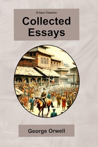 My Country Right or Left 1940 - 1943: Collected Essays, Journalism